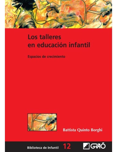 Los talleres en educación infantil:Espacios de crecimiento