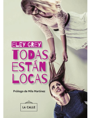 Todas están locas