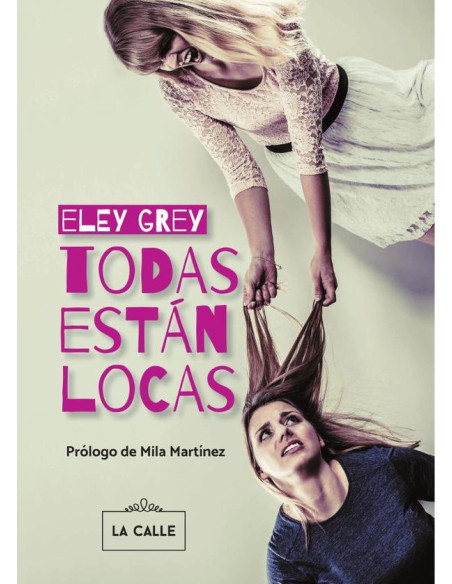 Todas están locas