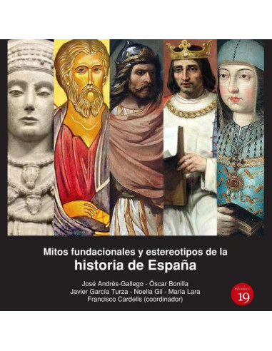 Mitos fundacionales y estereotipos de la historia de España,