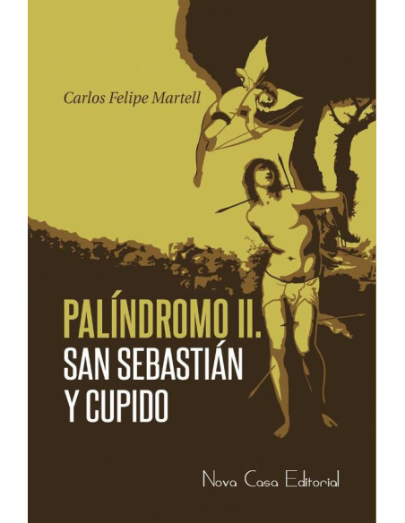 Palíndromo II: San Sebastián y Cupido