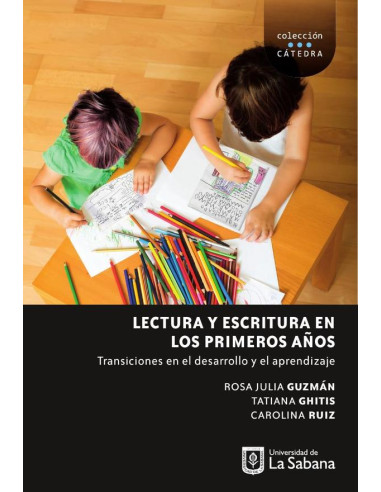 Lectura y escritura en los primeros años. Transciciones en el desarrollo y el aprendizaje:Transiciones en el desarrollo y el aprendizaje