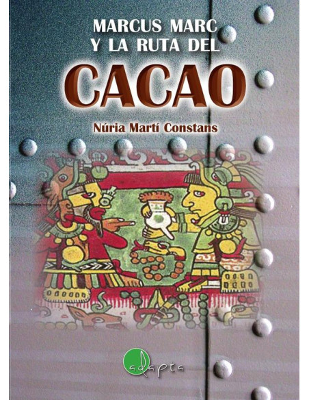 La ruta del cacao