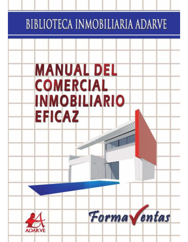 Manual del comercial inmobiliario eficaz