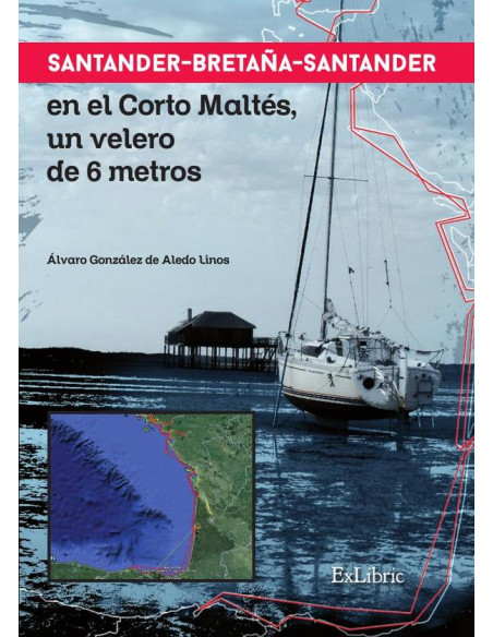 Santander-Bretaña-Santander en el Corto Maltés, un velero de 6 metros