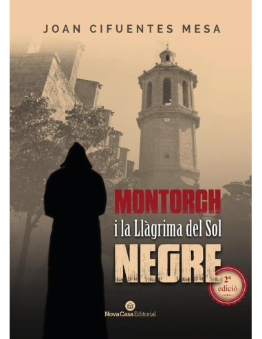 Montorch i la llàgrima del sol negre