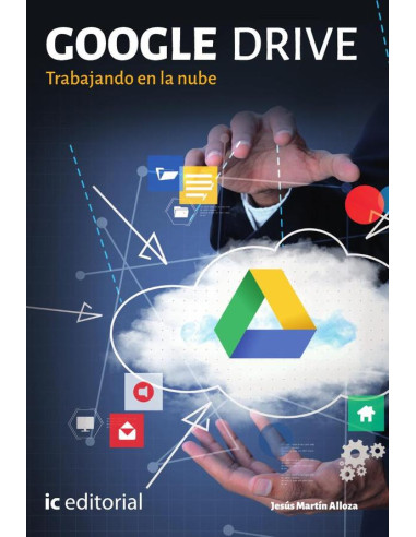 Google Drive. Trabajando en la nube