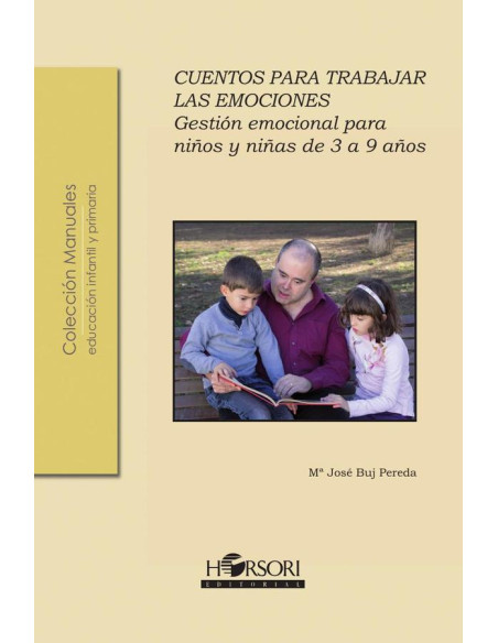 Cuentos para trabajar las emociones (de 3 a 9 años)