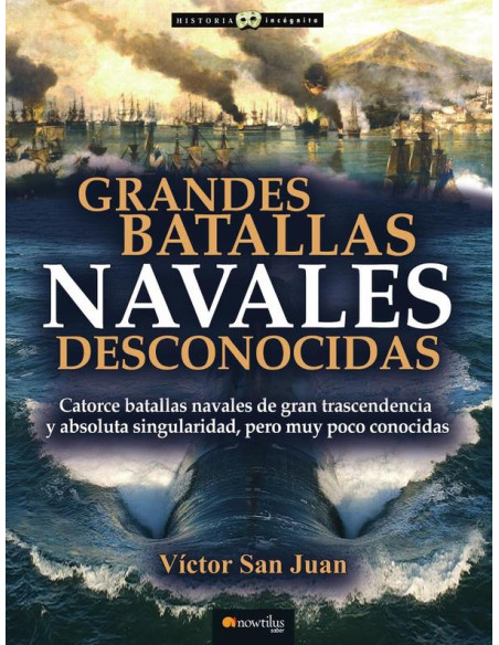 Grandes batallas navales desconocidas