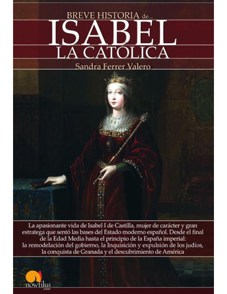 Breve historia de Isabel La Católica