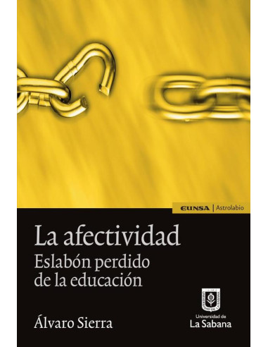 La Afectividad:Eslabón perdido de la educación