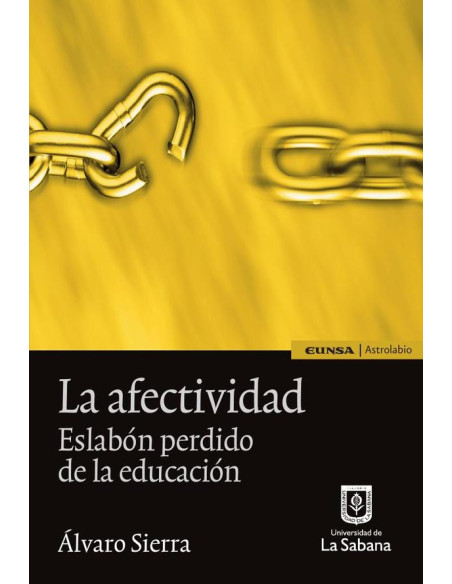 La Afectividad:Eslabón perdido de la educación