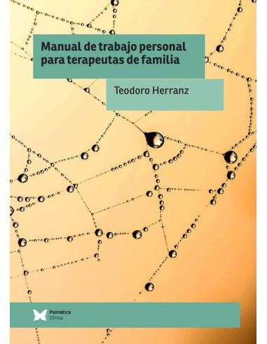 Manual de trabajo personal para terapeutas de familia