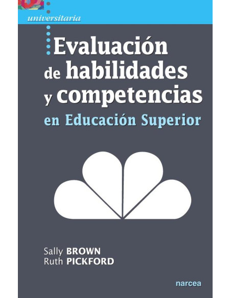 Evaluación de habilidades y competencias en Educación Superior