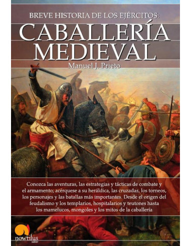 Breve historia de la caballería medieval