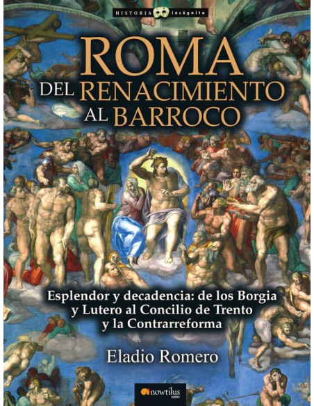 Roma. Del Renacimiento al Barroco