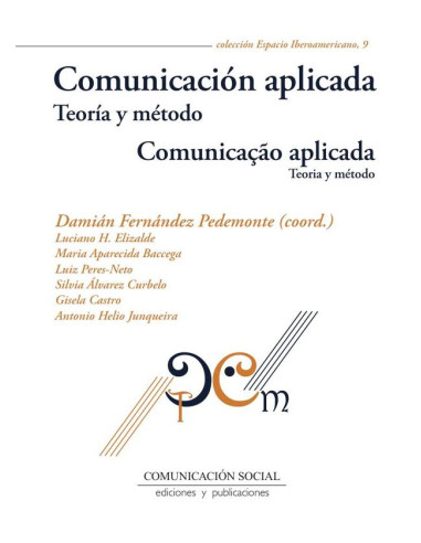 Comunicación aplicada. Teoría y método /Comunicação aplicada. Teoria e método