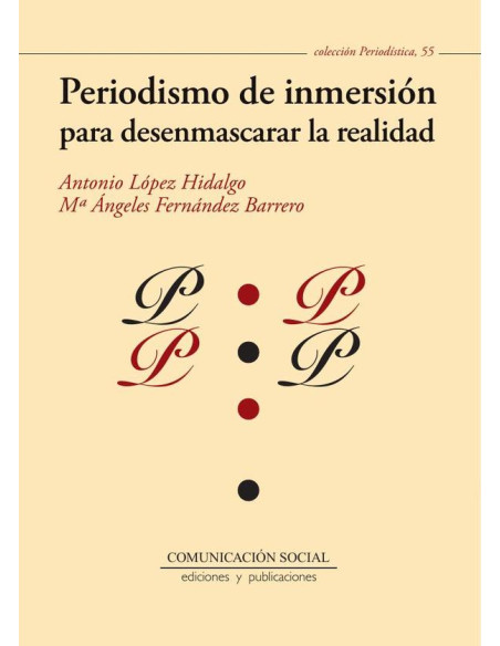 Periodismo de inmersión para desenmascarar la realidad