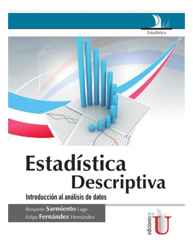 Estadística descriptiva, introducción al análisis de datos