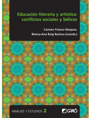 Educación literaria y artística: conflictos sociales y bélicos