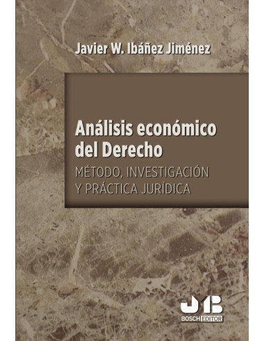 Análisis económico del Derecho:Método, Investigación y Práctica Jurídica.