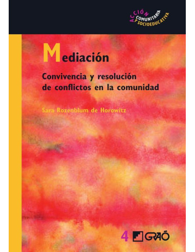 Mediación:Convivencia y resolución de conflictos en la comunidad