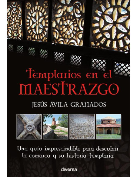 Templarios en el Maestrazgo