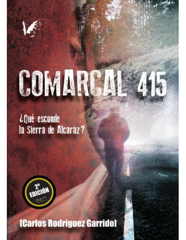 Comarcal 415:¿Qué esconde la sierra de Alcaraz?