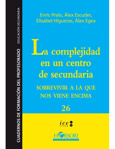 La complejidad en un centro de secundaria:Sobreviviendo a la que se nos viene encima