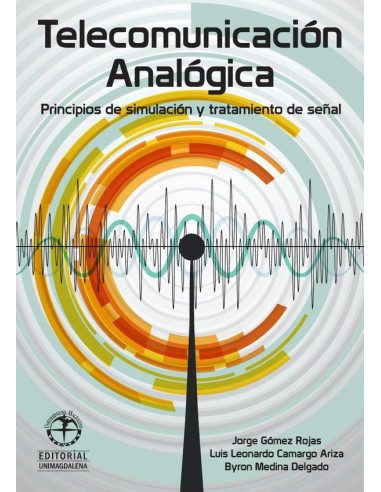 Telecomunicación analógica:Principios de simulación y tratamiento de señal