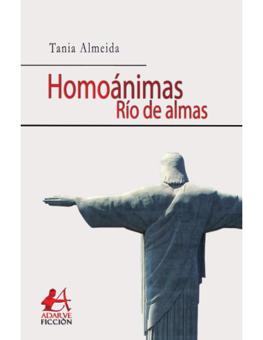 Río de Almas:Homoánimas