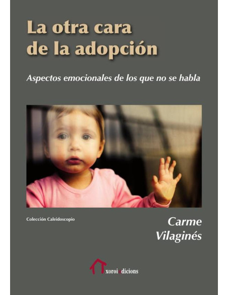 La otra cara de la adopción:Aspectos emocionales de los que no se habla