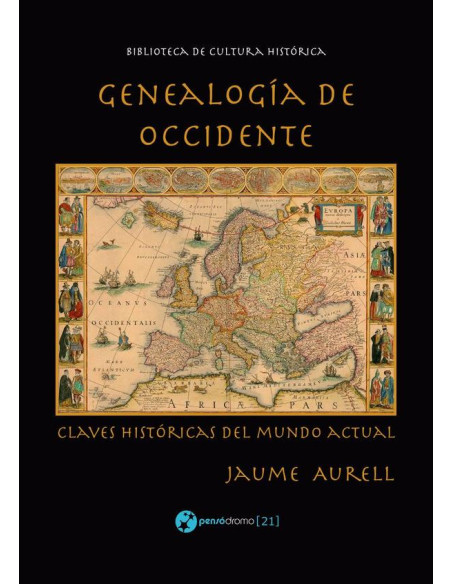 Genealogía de Occidente:Claves históricas del mundo actual