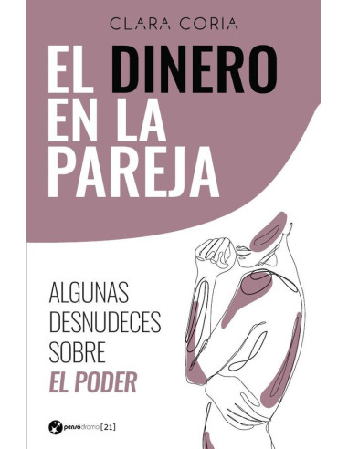 El dinero en la pareja:Algunas desnudeces sobre el poder