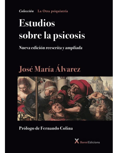 Estudios sobre la psicosis:Edición reescrita y ampliada