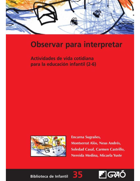 Observar para interpretar:Actividades de vida cotidiana para la educación infantil (2-6)