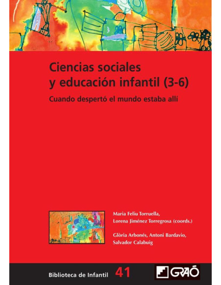 Ciencias sociales y educación infantil:Cuando despertó, el mundo estaba allí