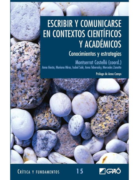 Escribir y comunicarse en contextos científicos y académicos:Conocimientos y estrategias