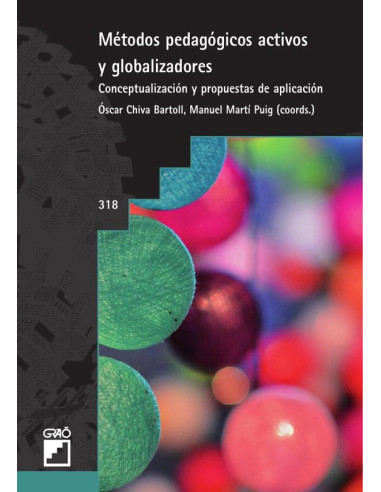 Métodos pedagógicos activos y globalizadores:Conceptualización y propuestas de aplicación