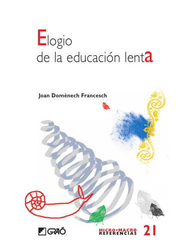 Elogio de la educación lenta