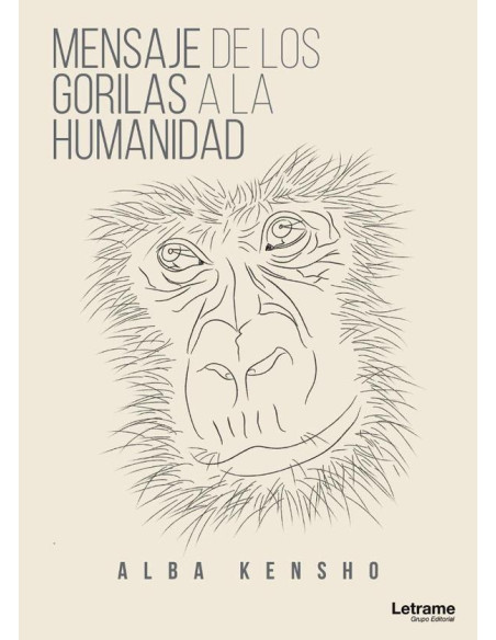 Mensaje de los Gorilas a la Humanidad