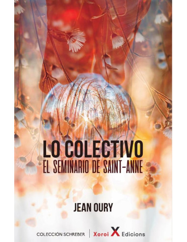 Lo Colectivo:El Seminario de Sainte-Anne