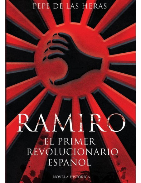 Ramiro, el primer revolucionario español