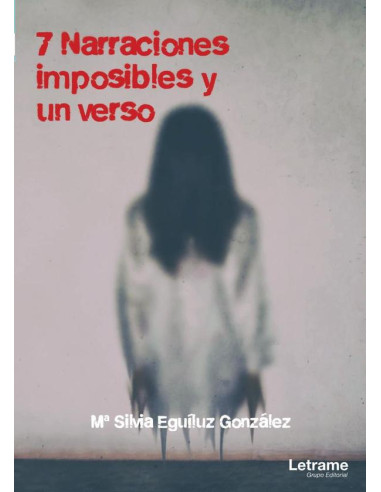 7 Narraciones imposibles y un verso