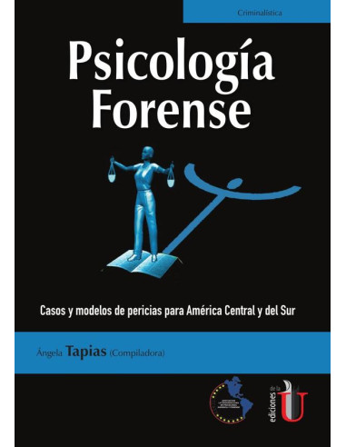 Psicología Forense. Casos y modelos de pericias para América Central y del Sur