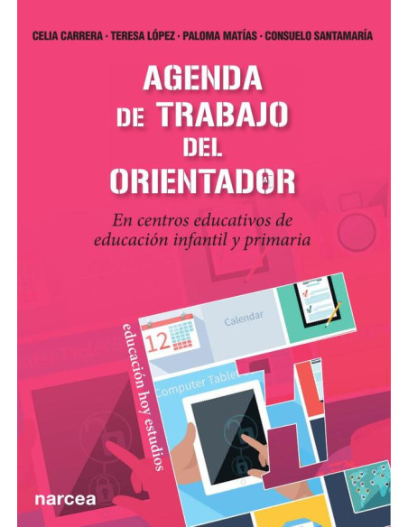 Agenda de trabajo del Orientador:En centros educativos