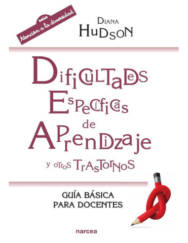 Dificultades específicas de aprendizaje y otros trastornos:Guía básica para docentes