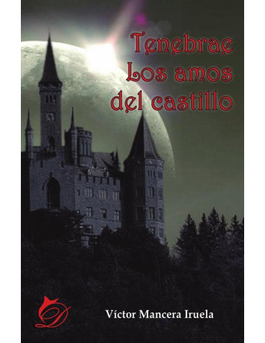 Tenebrae los amos del castillo