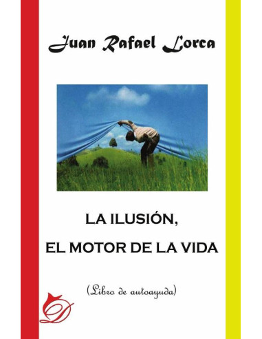 La ilusión, el motor de la vida