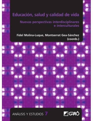 Salud, educación y calidad de vida: nuevas prespectivas interdisciplinarias e interculturales:Nuevas perspectivas interdisciplinarias e interculturales